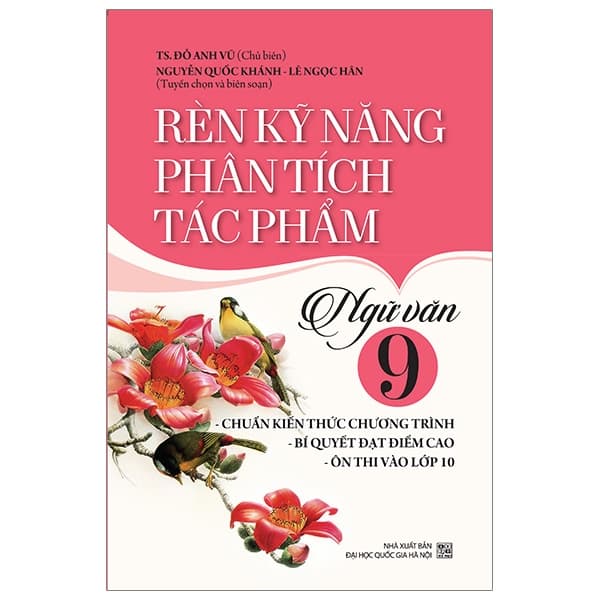 Sách Rèn Kỹ Năng Phân Tích Tác Phẩm Ngữ Văn 9 (Tái Bản 2024) - Nguyễn Quốc Khánh