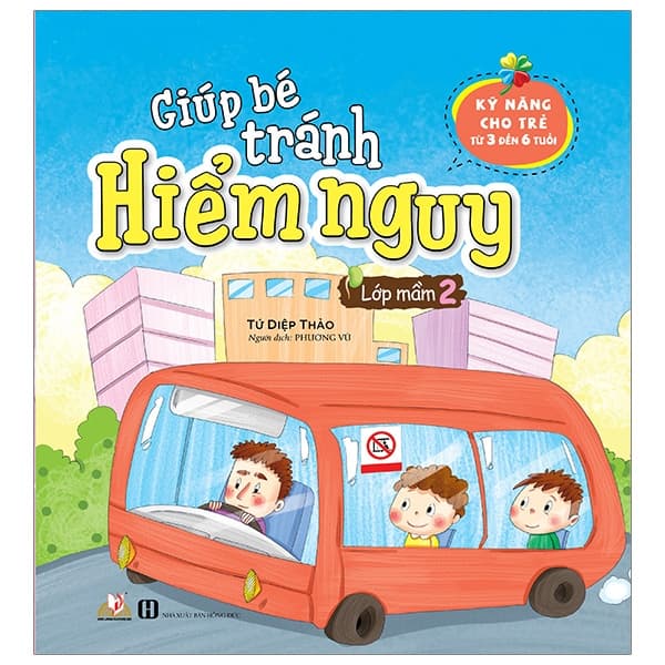 Sách Giúp Bé Tránh Hiểm Nguy - Lớp Mầm 2 - Tứ Diệp Thảo