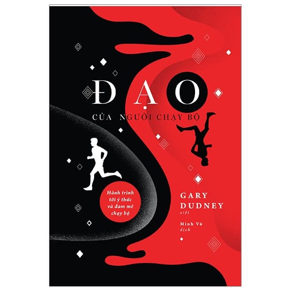 Sách Đạo Của Người Chạy Bộ - Gary Dudney