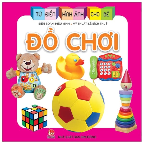 Sách Từ Điển Hình Ảnh Cho Bé - Đồ Chơi (Tái Bản 2019) - Lê Bích Thuỷ