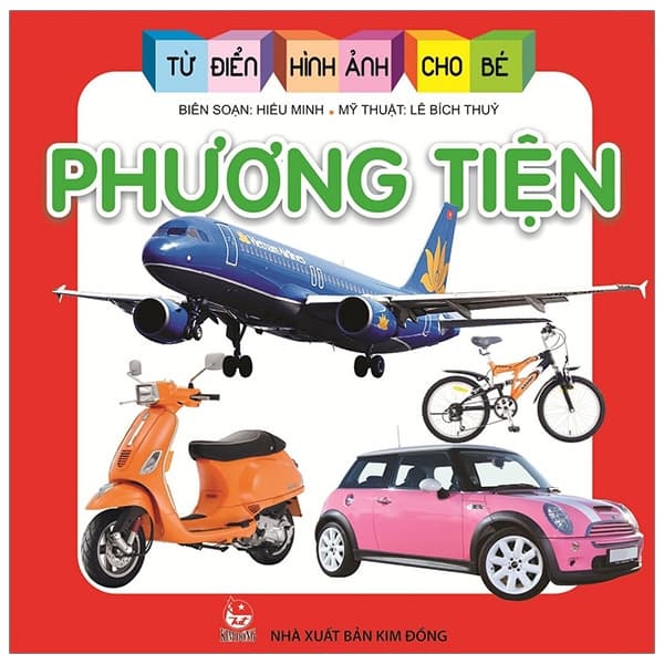 Sách Từ Điển Hình Ảnh Cho Bé - Phương Tiện (Tái Bản 2019) - Lê Bích Thuỷ
