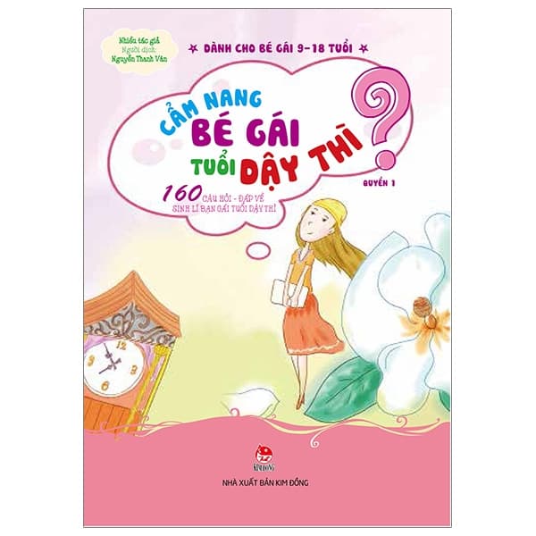 Sách Cẩm Nang Bé Gái Tuổi Dậy Thì - Quyển 1 - 160 Câu Hỏi-Đáp Về Sin - Nhiều Tác Giả