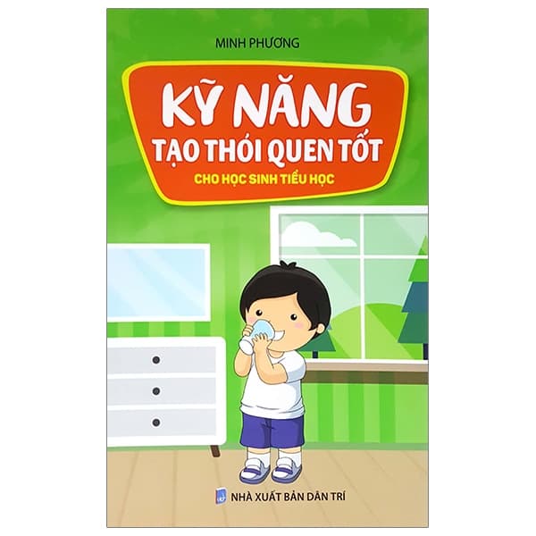 Sách Kỹ Năng Tạo Thói Quen Tốt Cho Học Sinh Tiểu Học (Tái Bản 2024) - Phương Phương