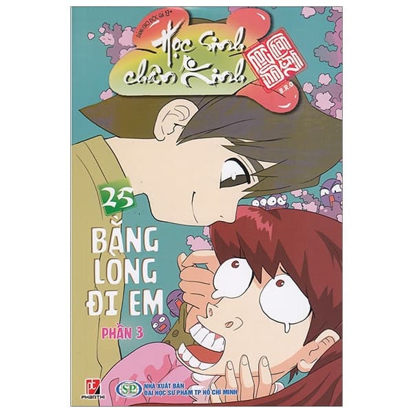 Truyện Tranh Học Sinh Chân Kinh - Bằng Lòng Đi Em - Phần 3 - Tập 25 - B R O