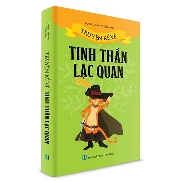 Sách Truyện Kể Về Tinh Thần Lạc Quan - Dương Phong