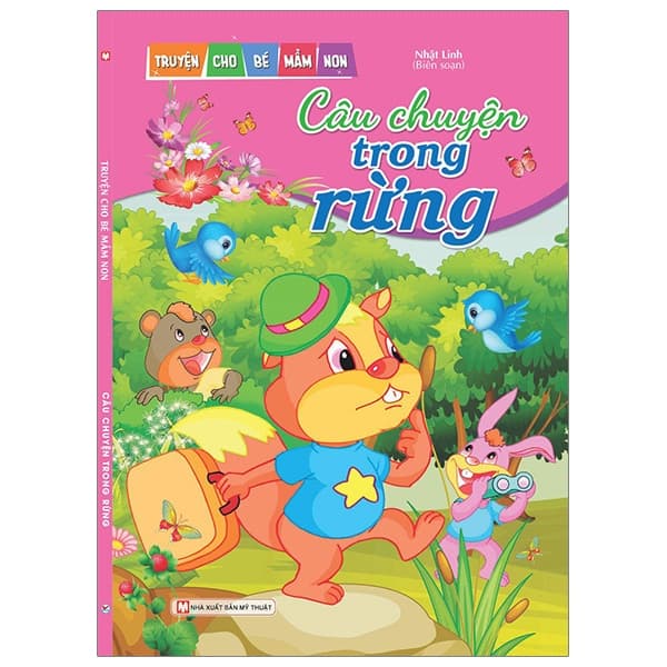 Sách Câu Chuyện Trong Rừng - Truyện Cho Bé Mầm Non - Nhật Linh