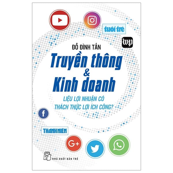 Sách Truyền Thông & Kinh Doanh - Đỗ Đình Tấn