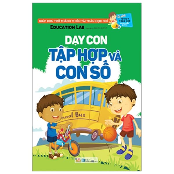 Sách Tư Duy Toán Học Hàn Quốc - Dạy Con Tập Hợp Và Con Số - Education Lab