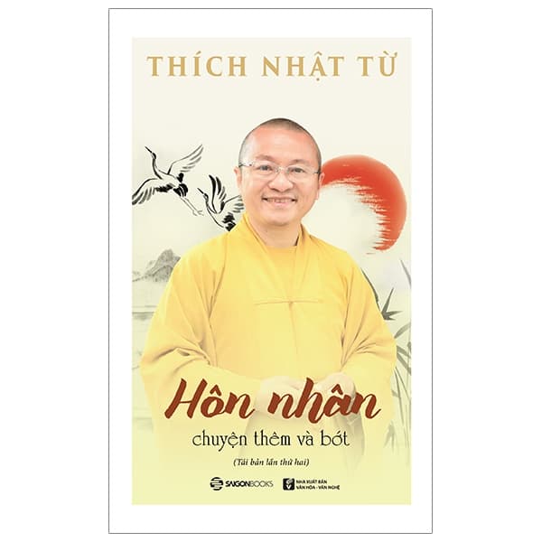 Sách Hôn Nhân: Chuyện Thêm Và Bớt (Tái Bản 2019) - Thích Nhật Từ
