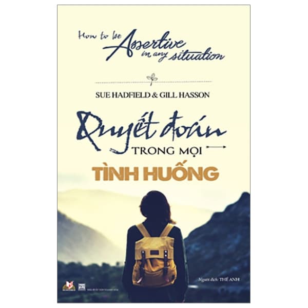 Sách Quyết Đoán Trong Mọi Tình Huống (Tái Bản 2019) - Sue Hadfield