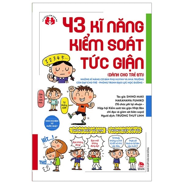 Sách Kinh Nghiệm Từ Nước Nhật - 43 Kĩ Năng Kiểm Soát Tức Giận (Dành - Shino Maki