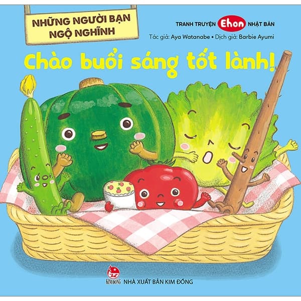 Sách Những Người Bạn Ngộ Nghĩnh - Chào Buổi Sáng Tốt Lành! - Chà