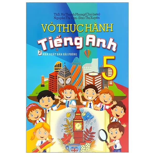 Sách Vở Thực Hành Tiếng Anh 5 - Nguyễn Thị Vân Anh
