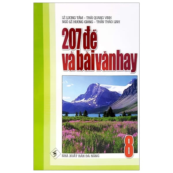 Sách 207 Đề Và Bài Văn Hay 8 - Lê Lương Tâm