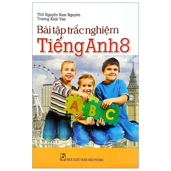Sách Bài Tập Trắc Nghiệm Tiếng Anh 8 - Nguyễn Nam Nguyên