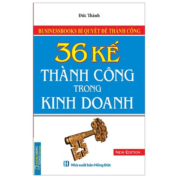 Sách Businessbooks Bí Quyết Để Thành Công - 36 Kế Thành Công Trong Kinh Do - Đức Thành