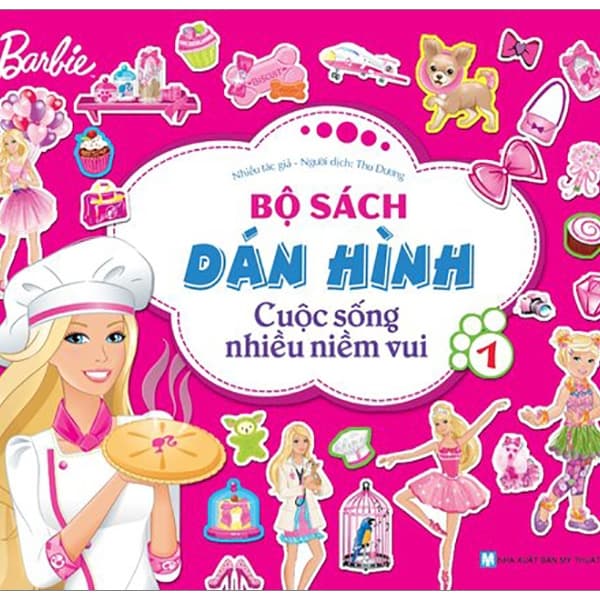 Sách Bộ Sách Dán Hình Barbie - Cuộc Sống Nhiều Niềm Vui (Tập 1)