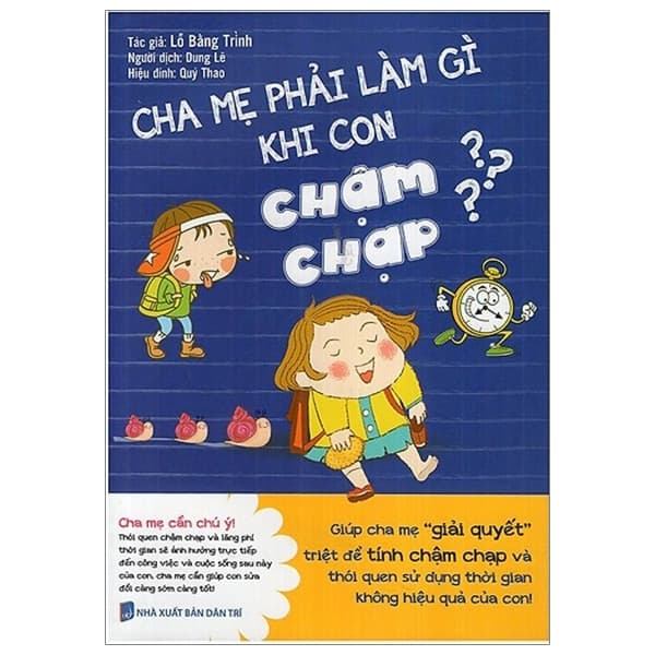 Sách Cha Mẹ Phải Làm Gì Khi Con Chậm Chạp?