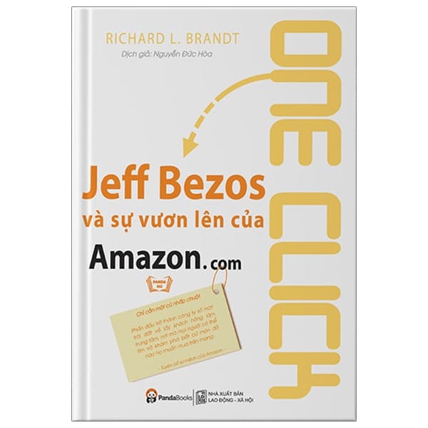 Sách One Click - Jeff Bezos Và Sự Vươn Lên Của Amazon.Com - Richard L Brandt