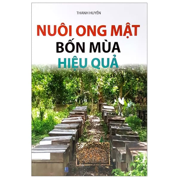 Sách Nuôi Ong Mật Bốn Mùa Hiệu Quả - Thanh Huyền