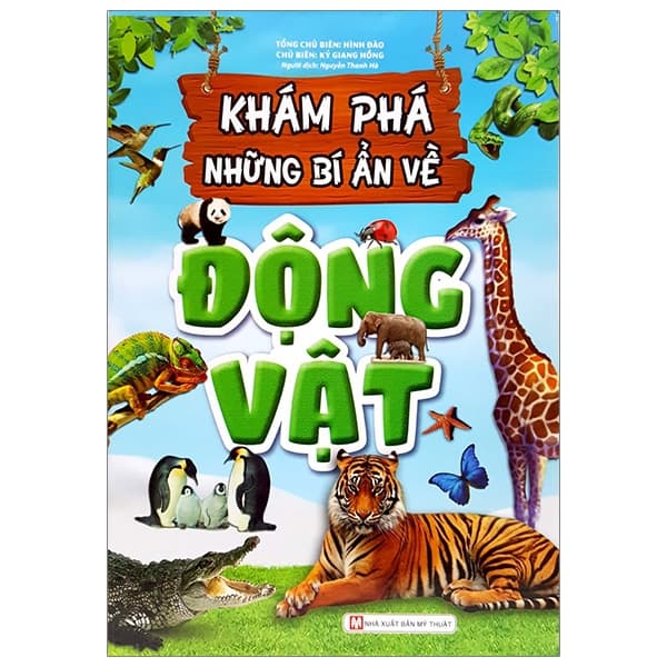 Sách Khám Phá Những Bí Ẩn Về Động Vật (Tái Bản) - Kỷ Giang Hồng