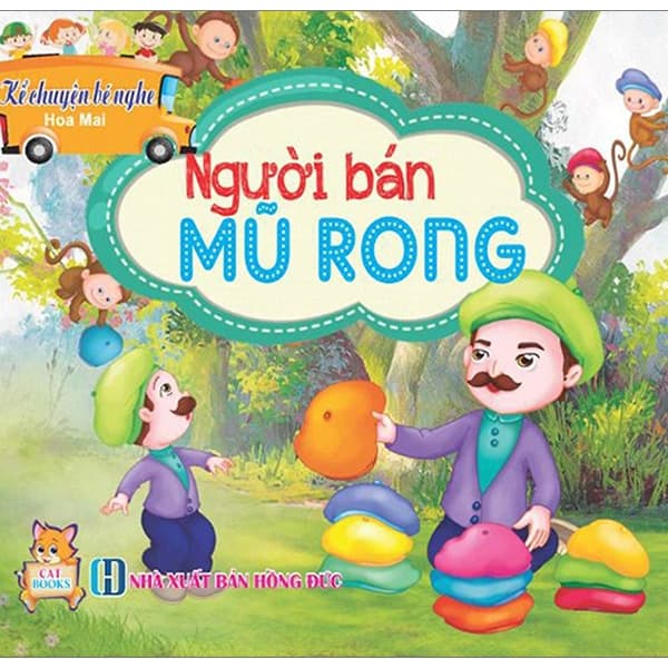 Sách Kể Chuyện Bé Nghe - Người Bán Mũ Rong - Người Kể Chuyện