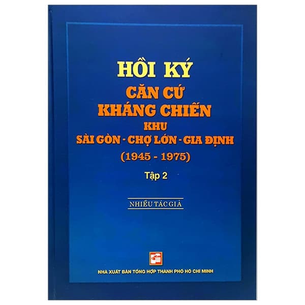 Sách Hồi Ký Căn Cứ Kháng Chiến Khu Sài Gòn - Chợ Lớn - Gia Định (194 - Go