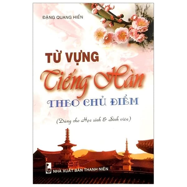 Sách Từ Vựng Tiếng Hàn Theo Chủ Đề (Dành Cho Hs Sv) - Theo Theobald