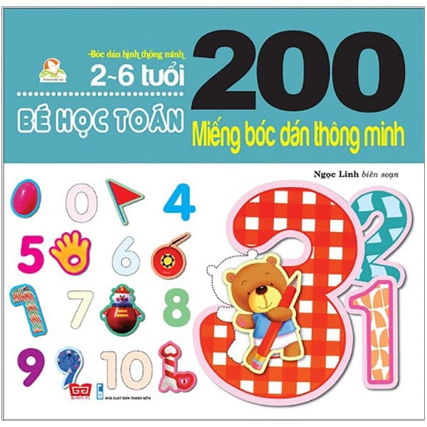 Sách 200 Miếng Bóc Dán Thông Minh - Bé Học Toán - Minh Thông