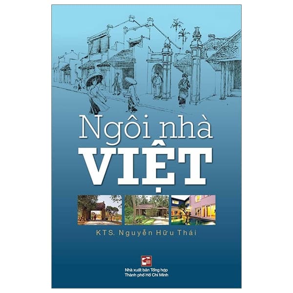 Sách Ngôi Nhà Việt - Hữu Việt