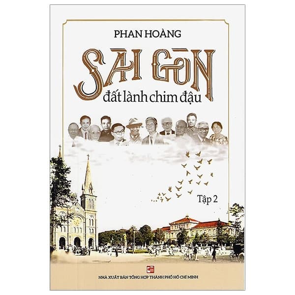 Sách Sài Gòn Đất Lành Chim Đậu 02 (Tái Bản 2019) - Phan Hoàng