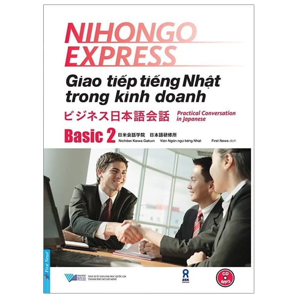 Sách Giao Tiếp Tiếng Nhật Trong Kinh Doanh - Basic 2 - Nichibei Laiwa Gakuin