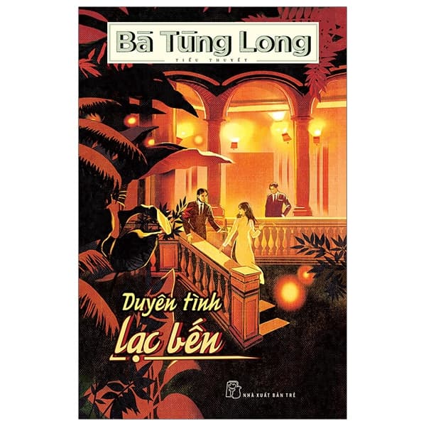 Sách Duyên Tình Lạc Bến - Bà Tùng Long