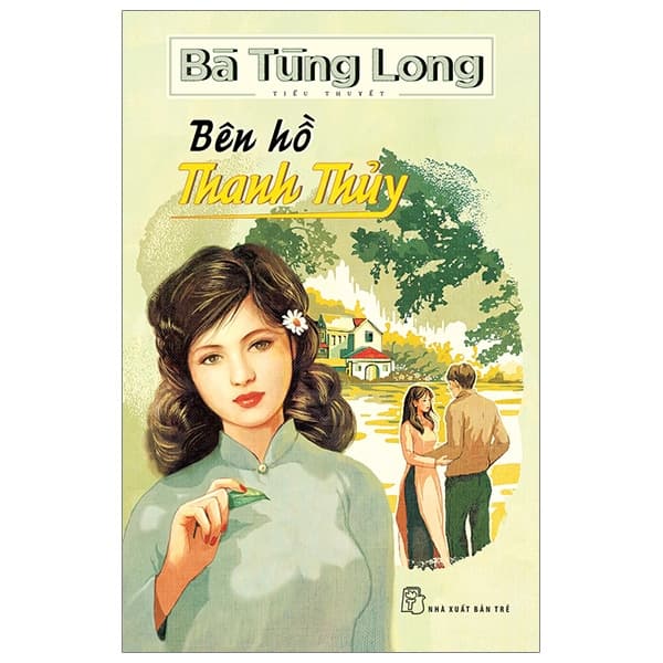 Sách Bên Hồ Thanh Thủy - Bà Tùng Long
