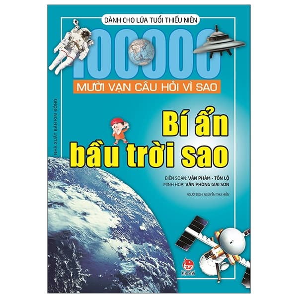 Sách Mười Vạn Câu Hỏi Vì Sao - Bí Ẩn Bầu Trời Sao (Tái Bản 2019) - Tôn Lộ