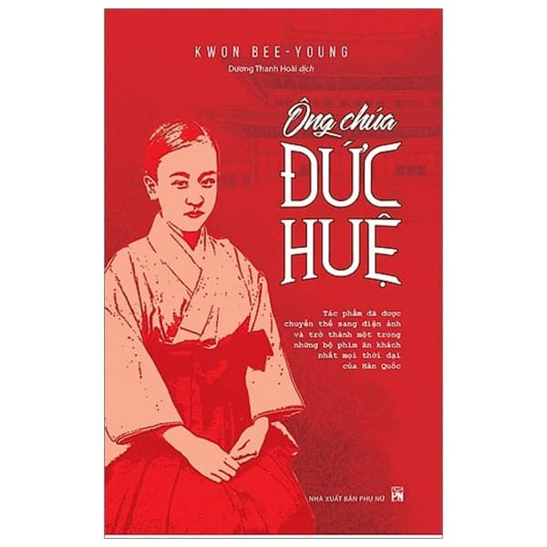 Sách Ông Chúa Đức Huệ - Kwon Bee - Young