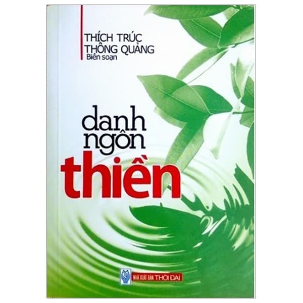 Sách Danh Ngôn Thiền - Thích Trúc Thông Quảng