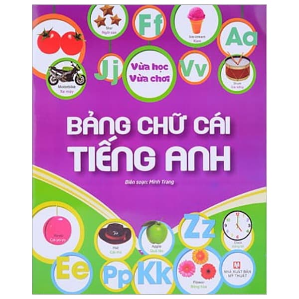 Sách Vừa Học Vừa Chơi - Bảng Chữ Cái Tiếng Anh - Minh Trang