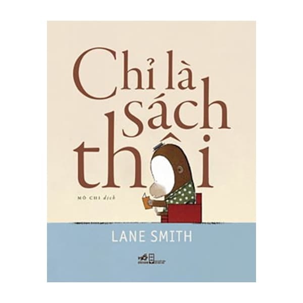 Sách Chỉ Là Sách Thôi - Lane Smith