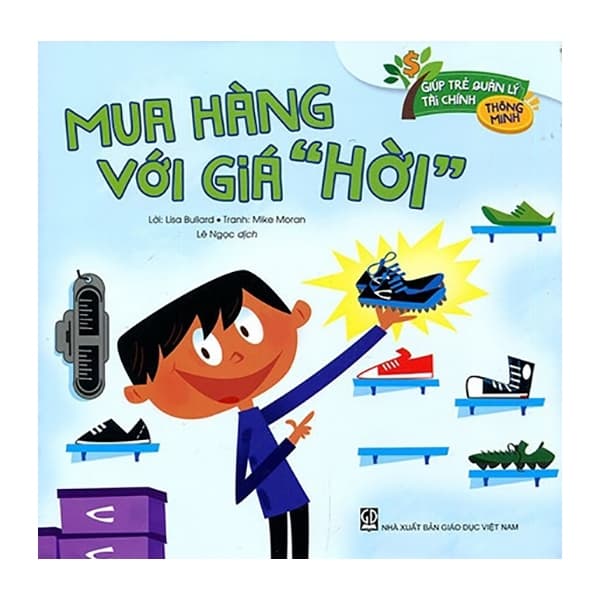 Sách Giúp Trẻ Quản Lý Tài Chính Thông Minh - Mua Hàng Với Giá "Hời" - Mike Moran