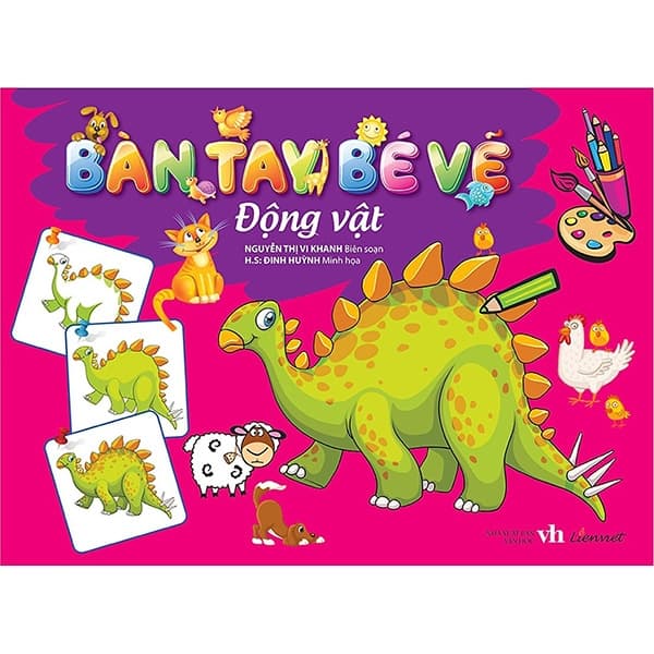 Sách Bàn Tay Bé Vẽ - Động Vật - Nguyễn Thị Vi Khanh