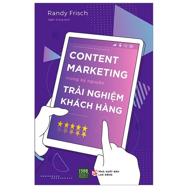 Sách Content Marketing Trong Kỷ Nguyên Trải Nghiệm Khách Hàng - Randy Frisch