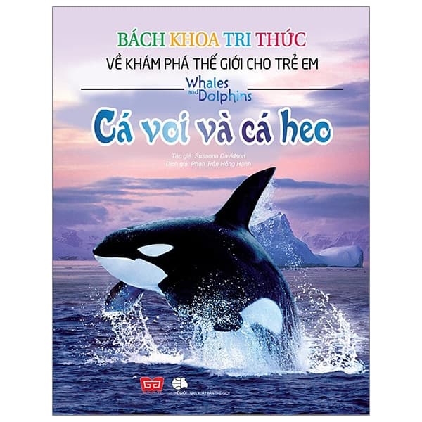 Sách Bách Khoa Tri Thức Về Khám Phá Thế Giới Cho Trẻ Em - Cá Voi Và Cá - Susanna Davidson