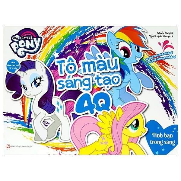 Sách My Little Pony - Tô Màu Sáng Tạo 4Q: Tình Bạn Trong Sáng