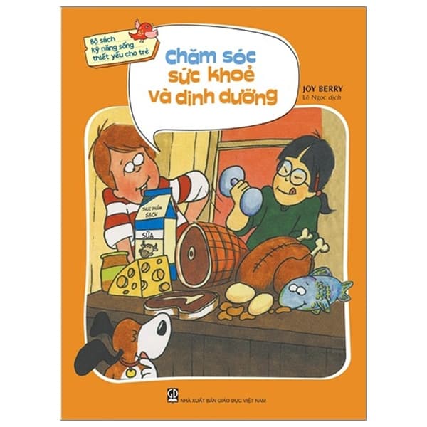 Sách Bộ Sách Kỹ Năng Sống Thiết Yếu Cho Trẻ - Chăm Sóc Sức Khỏe V� - Joy Berry