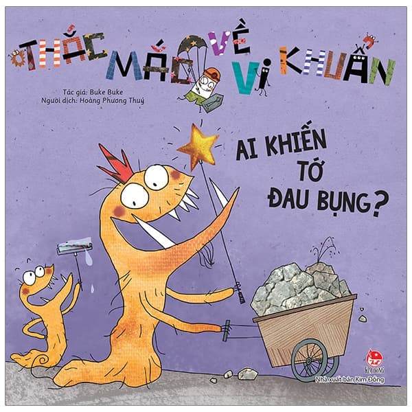 Sách Thắc Mắc Về Vi Khuẩn - Ai Khiến Tớ Đau Bụng? (Tái Bản 2019) - Buke Buke