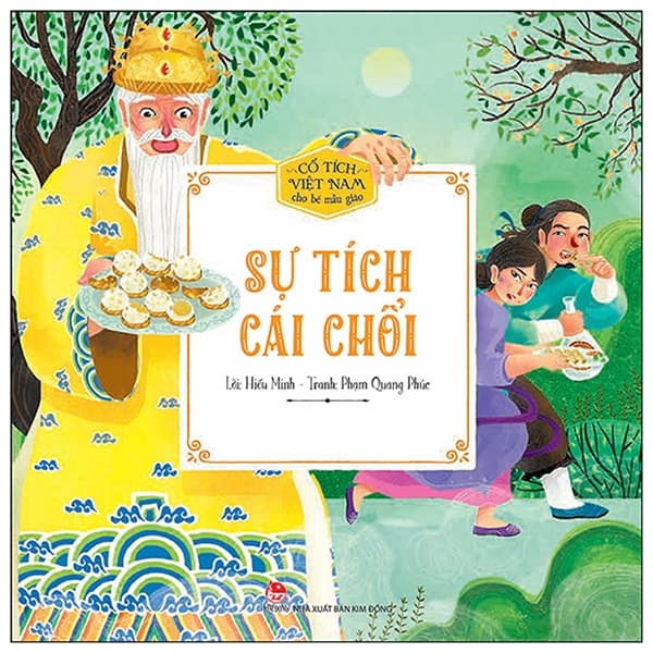 Sách Cổ Tích Việt Nam Cho Bé Mẫu Giáo - Sự Tích Cái Chổi (Tái Bản 20 - Nam Việt