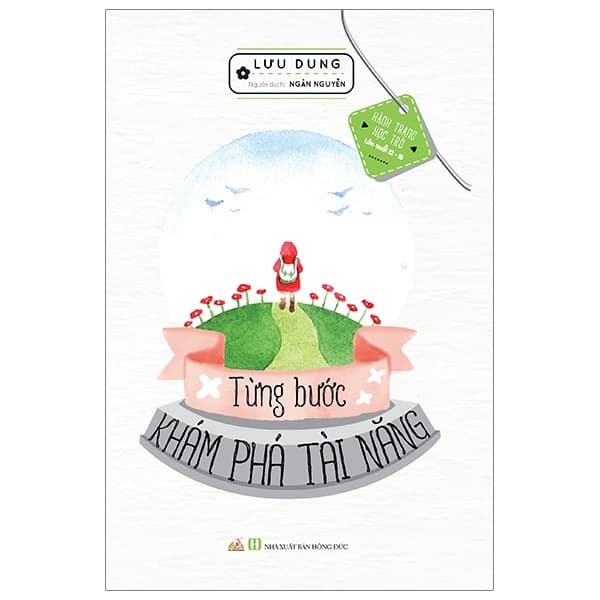 Sách Hành Trang Học Trò - Từng Bước Khám Phá Tài Năng - Lưu Dung
