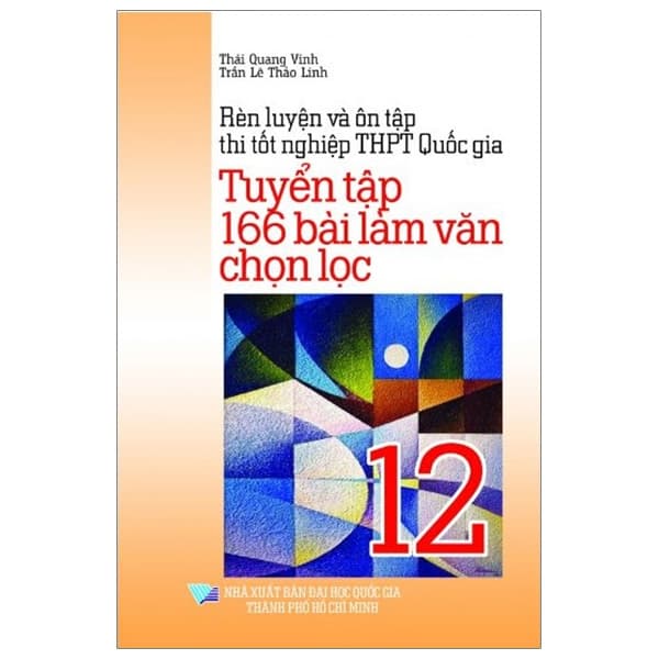 Sách Rèn Luyện Và Ôn Tập Thi Tốt Nghiệp THPT Quốc Gia - Tuyển Tập 166 - Linh Linh
