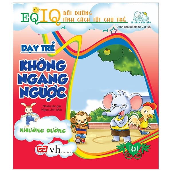 Sách Dạy Trẻ Không Ngang Ngược 1 - Nhường Đường (Tái Bản 2018) - Mễ Cát Ca
